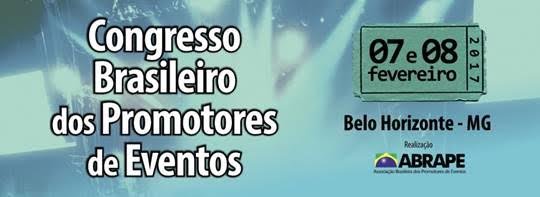 Belo Horizonte sedia o Congresso Brasileiro dos Promotores de Eventos