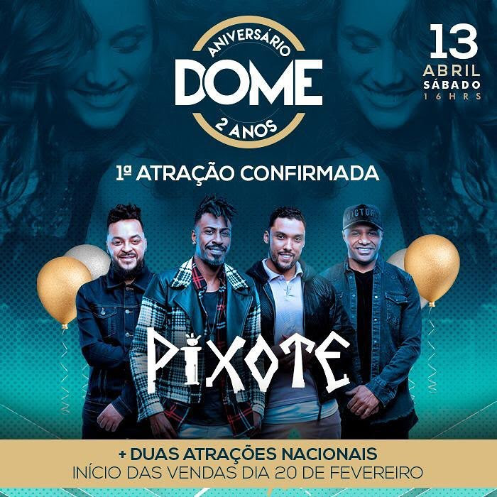 Grupo Pixote é primeira atração confirmada para o Aniversário do Dome Lounge Bar