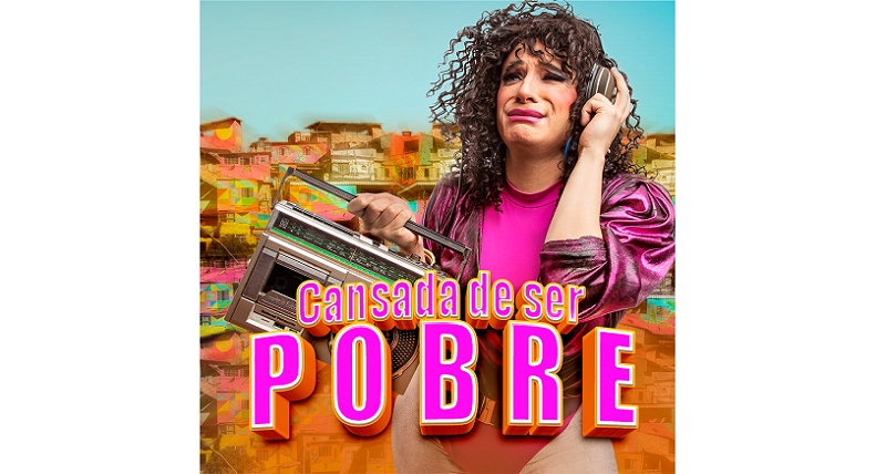 ‘Cansada de Ser Pobre’ – o primeiro surpreendente e divertido single de Catarina -, marca o lançamento da carreira de cantora da personagem de Beto Sorolli