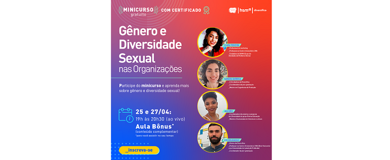 Diversifica e HSM University promovem minicurso on-line para debater gênero e diversidade sexual nas empresas