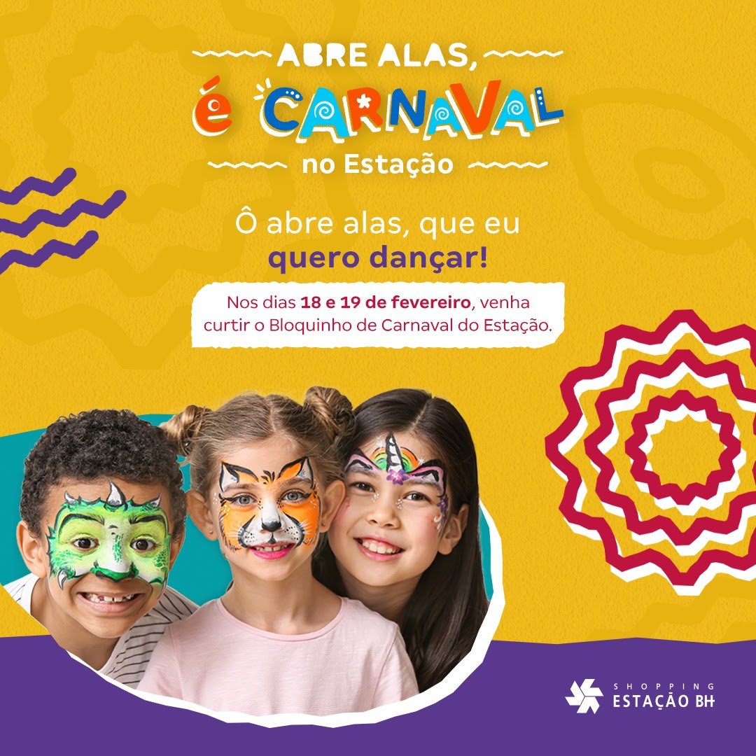 ABRAM ALAS, O CARNAVAL DO SHOPPING  ESTAÇÃO BH CHEGOU!