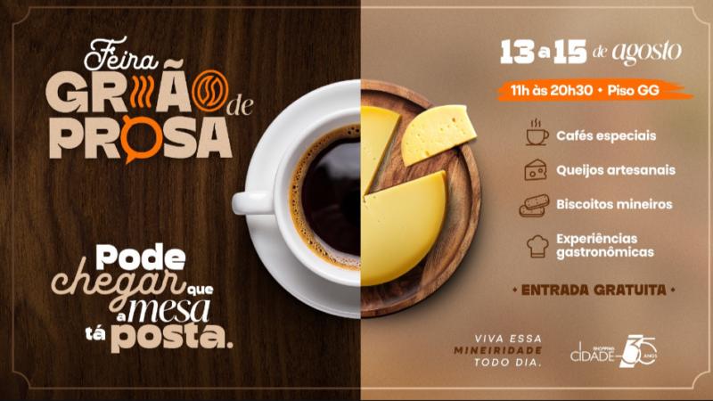 FEIRA DE CAFÉS E QUEIJOS CELEBRA SABORES DE MINAS NO SHOPPING CIDADE
